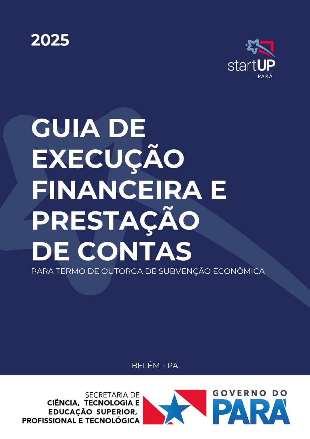 Guia de Execução Financeira e Prestação de Contas.