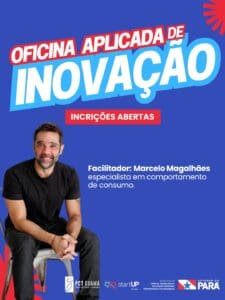 Inscrições abertas para a Oficina Aplicada de Inovação