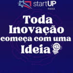 Toda inovação começa com uma ideia